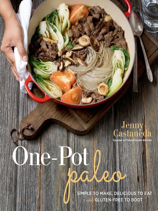 Title details for One-Pot Paleo by Jenny Castaneda - Available